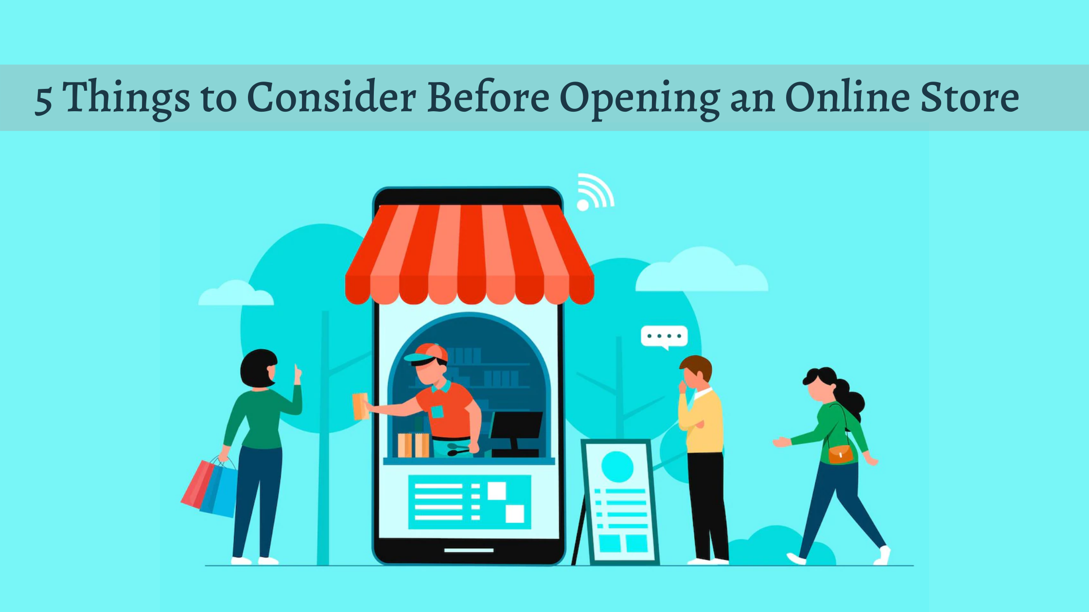 5 Things to Consider Before Opening an Online Store