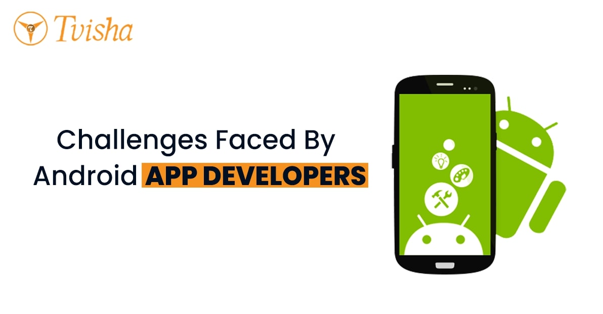 10 Challenges Faced By Android App Developers in 2024