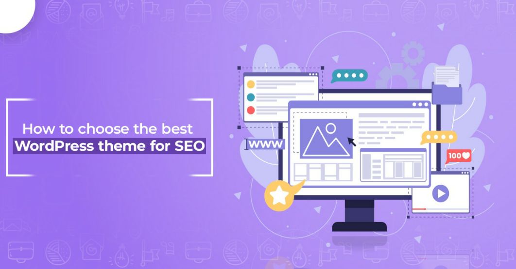 How to Choose the Best WordPress Theme for SEO