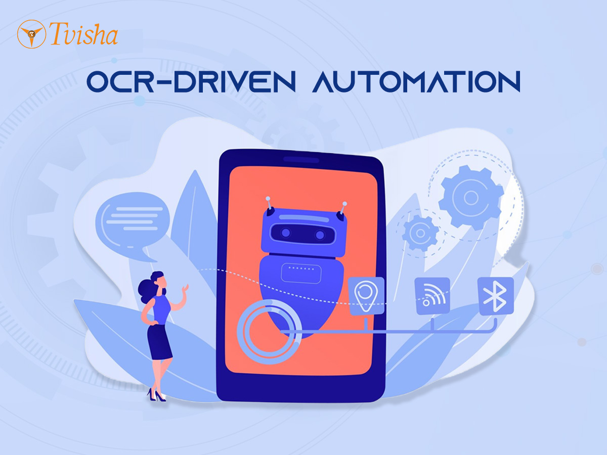 Extract Value From Digitization Through OCR-Driven Automation