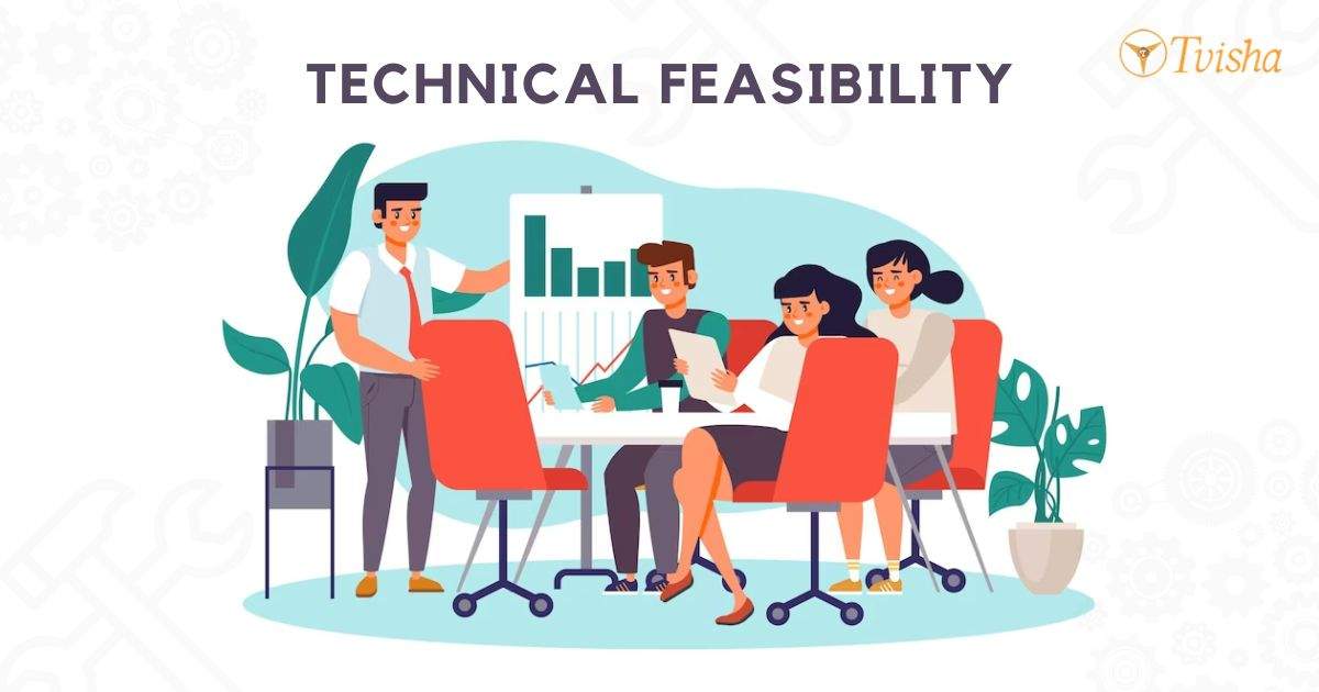 Ultimate Guide to Technical Feasibility in Software Development