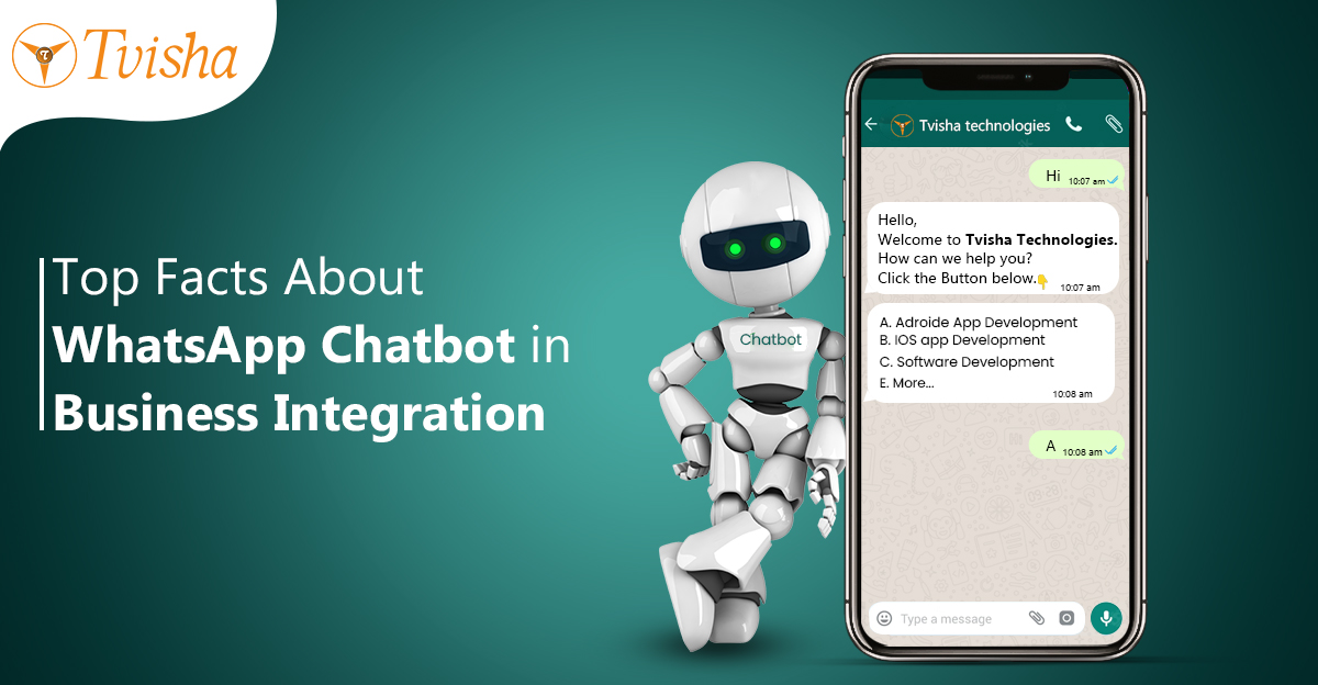 Top Facts About WhatsApp Chatbot in Business Integration