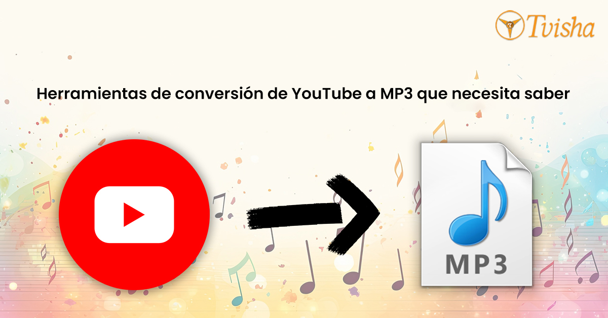 Herramientas de Convertidor de YouTube a MP3 que necesita saber