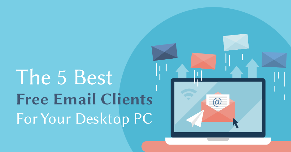 The Best 10 Open Source Desktop Email Clients