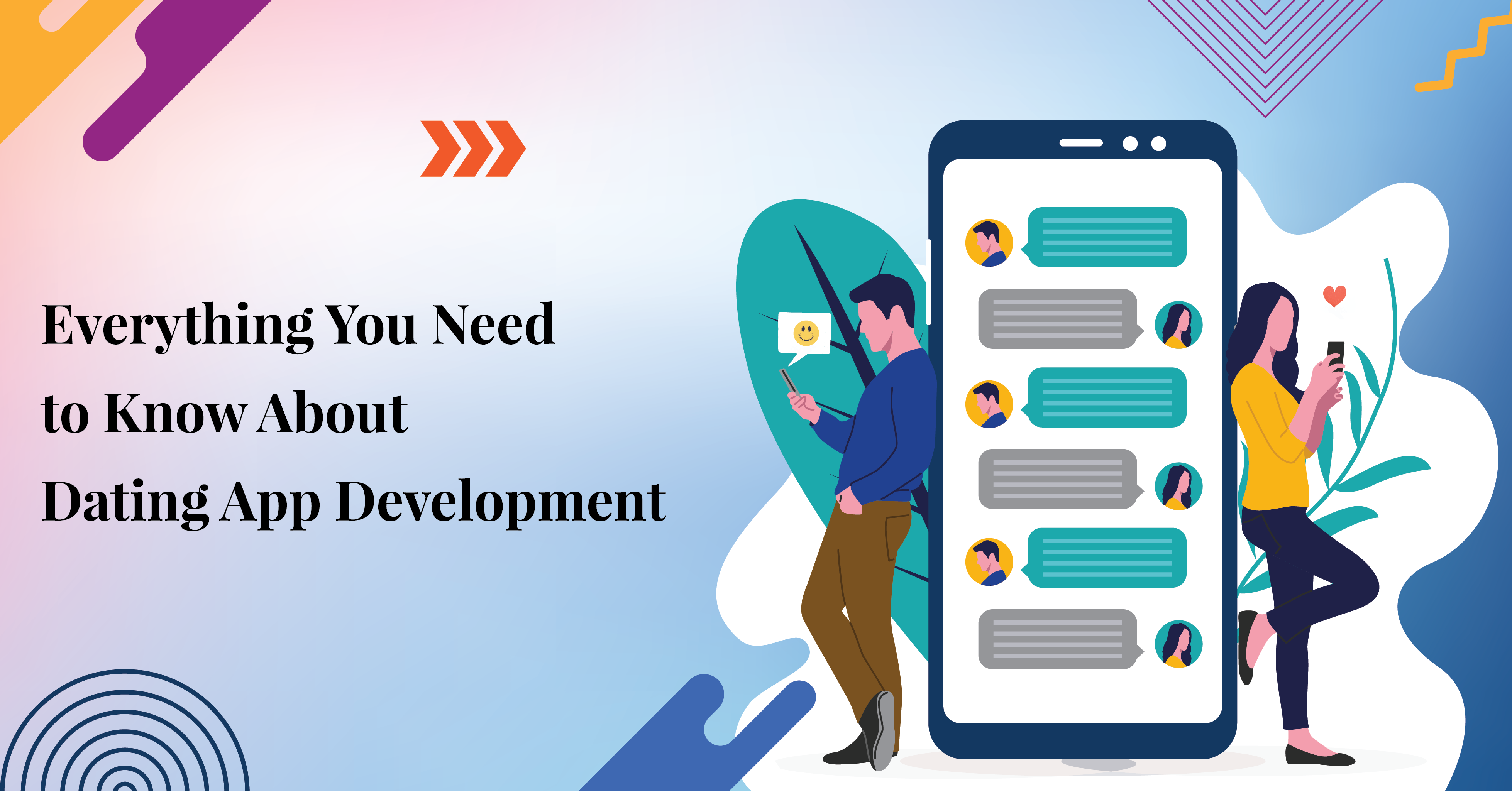 Everything You Need to Know About Dating App Development