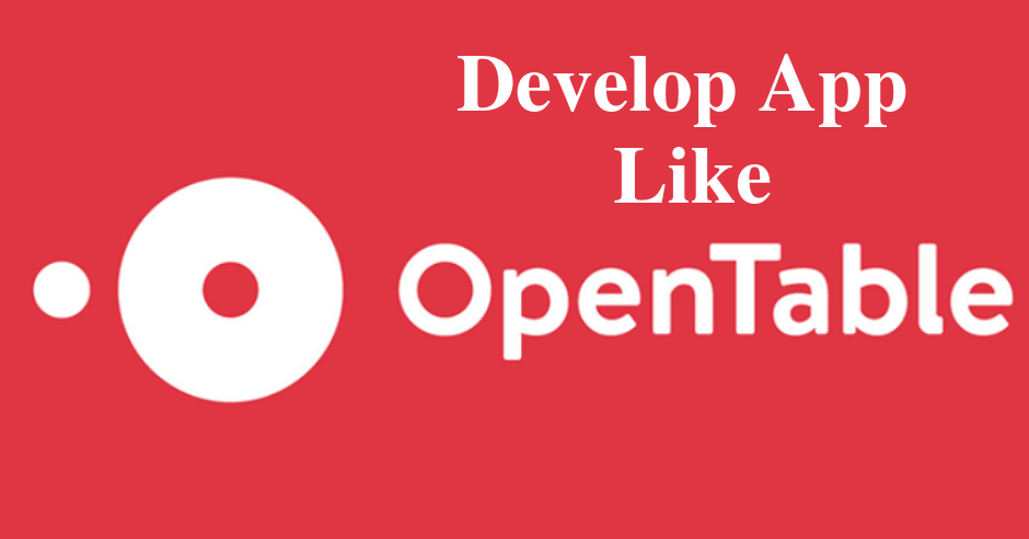 How to Develop A Restarunt Reservation App Like OneTable?