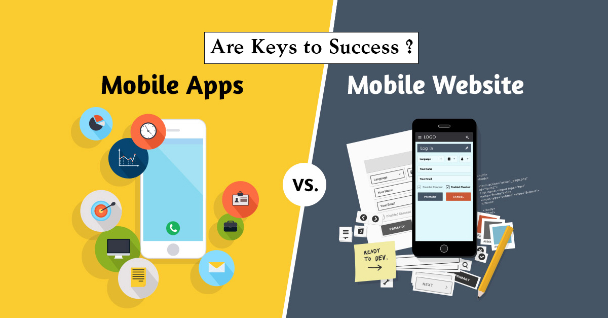 Mobile Website and Mobile Apps Are Keys to Success