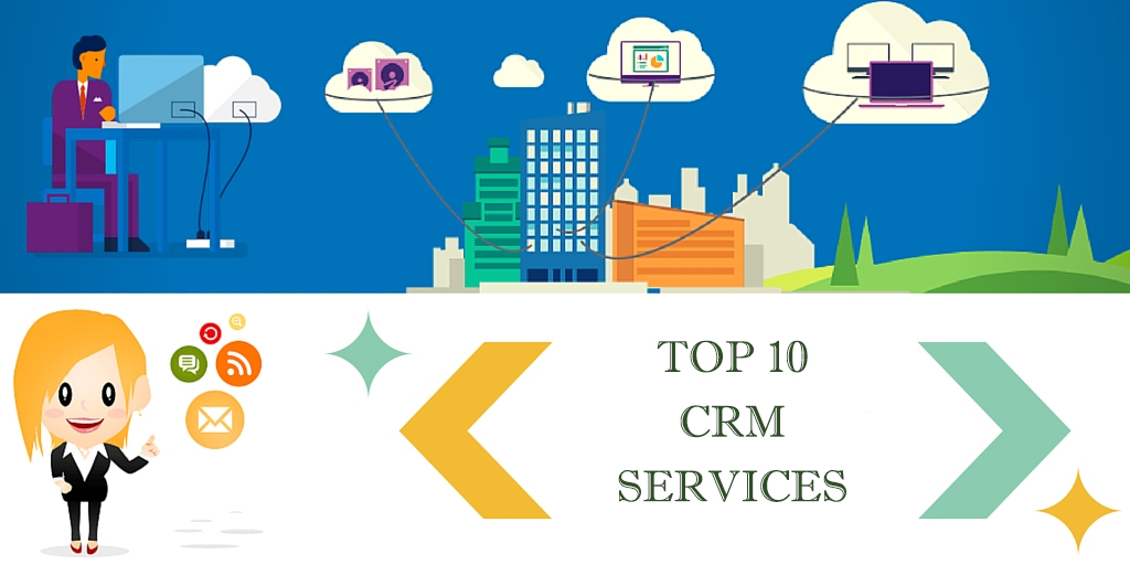 Top 10 CRM Services for Streamlining Your Business